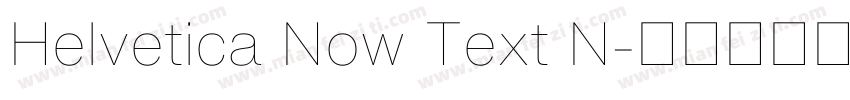Helvetica Now Text N字体转换